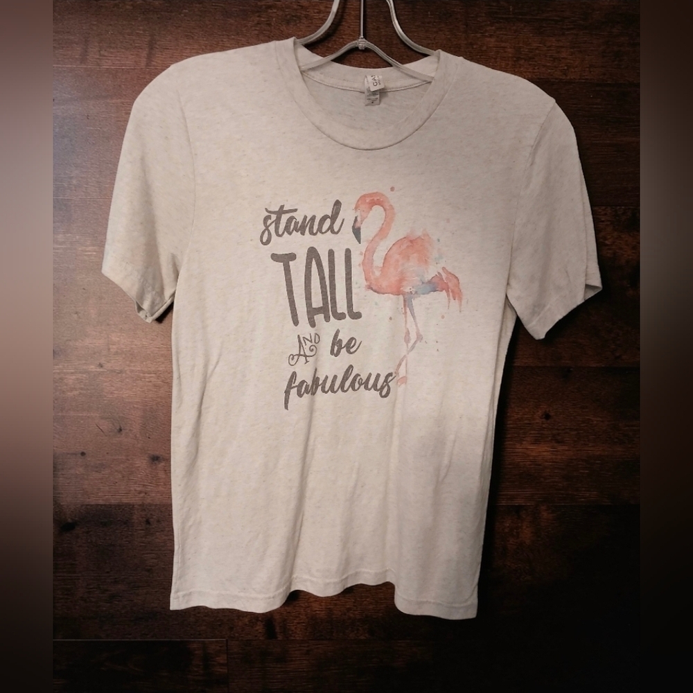 Bella Canvas Stand Tall Be Fabulous" pink flamingo inspirational quote t-shirt M